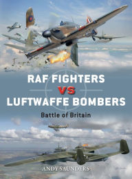 Free book downloader RAF Fighters vs Luftwaffe Bombers: Battle of Britain 9781472808523 MOBI PDF (English literature)