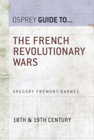 Title: The French Revolutionary Wars, Author: Gregory Fremont-Barnes