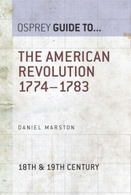 Title: The American Revolution 1774-1783, Author: Daniel Marston