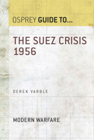 Title: The Suez Crisis 1956, Author: Derek Varble