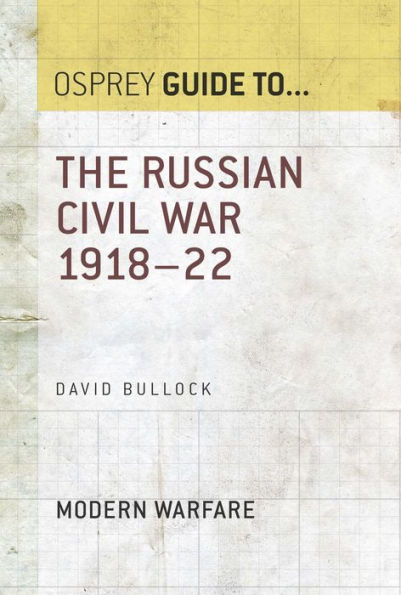 The Russian Civil War 1918-22