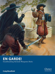 En Garde! - Swashbuckling Skirmish Wargames Rules