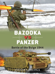 Amazon download books on tape Bazooka vs Panzer: Battle of the Bulge 1944 in English