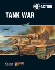 Title: Bolt Action: Tank War, Author: Warlord Games