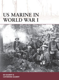 Title: US Marine in World War I, Author: Ed Gilbert