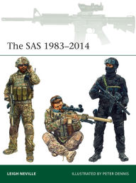 Download books in english The SAS 1983-2014 by Leigh Neville, Peter Dennis