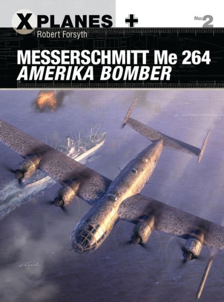 Messerschmitt Me 264 Amerika Bomber