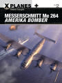 Messerschmitt Me 264 Amerika Bomber