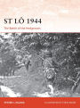 St Lo 1944: The Battle of the Hedgerows