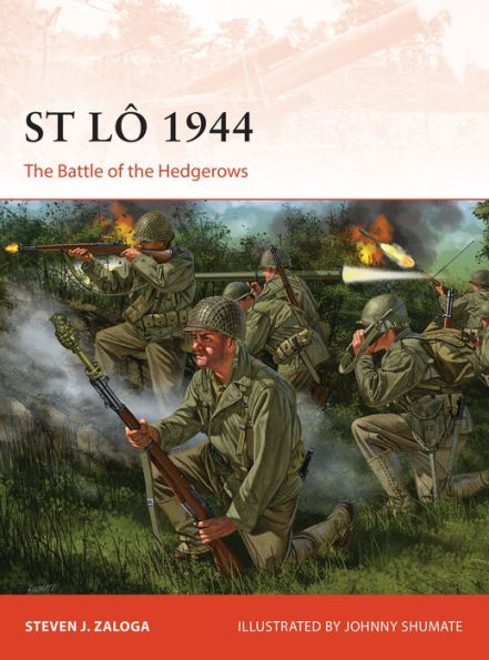 St Lô 1944: The Battle of the Hedgerows