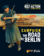 Bolt Action: Campaign: The Road to Berlin