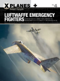 Title: Luftwaffe Emergency Fighters: Blohm & Voss BV P.212 , Heinkel P.1087C, Junkers EF 128, Messerschmitt P.1101, Focke-Wulf Ta 183 and Henschel Hs P.135, Author: Robert Forsyth