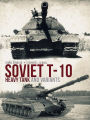 Soviet T-10 Heavy Tank and Variants