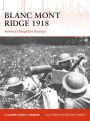 Blanc Mont Ridge 1918: America's forgotten victory
