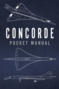 Title: Concorde Pocket Manual, Author: Richard Johnstone-Bryden