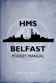 Title: HMS Belfast Pocket Manual, Author: John Blake