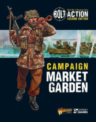 Title: Bolt Action: Campaign: Market Garden, Author: Warlord Games