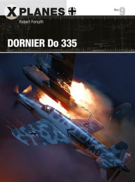 Title: Dornier Do 335, Author: Robert Forsyth