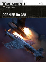 Title: Dornier Do 335, Author: Robert Forsyth