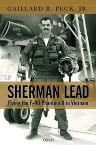 Free audio books for mobile phones download Sherman Lead: Flying the F-4D Phantom II in Vietnam (English literature) 9781472829382