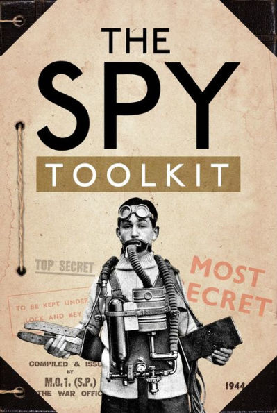 The Spy Toolkit: Extraordinary inventions from World War II