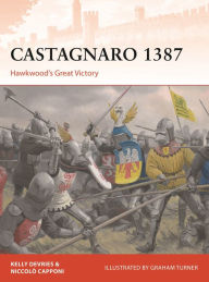 Castagnaro 1387: Hawkwood's Great Victory