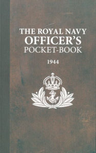 Title: The Royal Navy Officer's Pocket-Book, Author: Brian Lavery