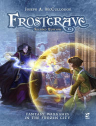 Books downloader online Frostgrave: Second Edition: Fantasy Wargames in the Frozen City 9781472834683 in English by Joseph A. McCullough, RU-MOR, Shane Hensley