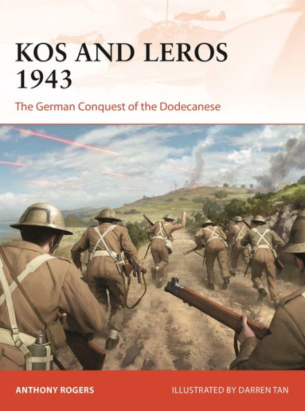 Kos and Leros 1943: the German Conquest of Dodecanese