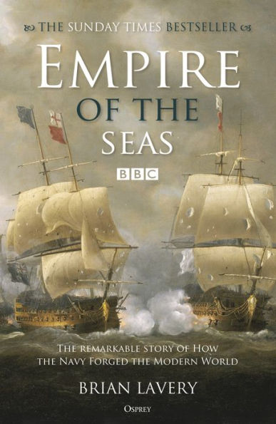 Empire of the Seas: How navy forged modern world