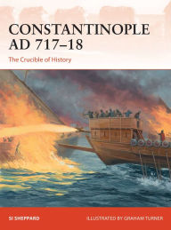 Ebook for netbeans free download Constantinople AD 717-18: The Crucible of History 9781472836939