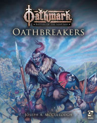 Free book recording downloads Oathmark: Oathbreakers by Joseph A. McCullough, Alan Lathwell English version
