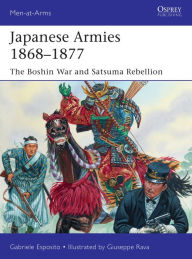 Electronics free books downloading Japanese Armies 1868-1877: The Boshin War and Satsuma Rebellion 9781472837066  by Gabriele Esposito, Giuseppe Rava (English Edition)