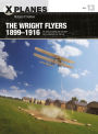 The Wright Flyers 1899-1916: The kites, gliders, and aircraft that launched the 