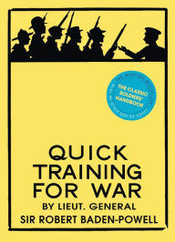 Title: Quick Training for War, Author: Robert Baden-Powell