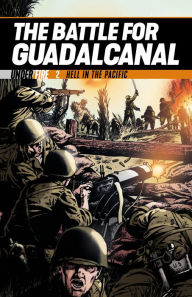 Download amazon ebook to iphone The Battle for Guadalcanal: Hell in the Pacific by Georgia Ball, Esteve Polls