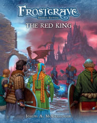 Title: Frostgrave: The Red King, Author: Joseph A. McCullough