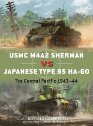 Free and downloadable ebooks USMC M4A2 Sherman vs Japanese Type 95 Ha-Go: The Central Pacific 1943-44