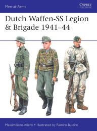 Free download books uk Dutch Waffen-SS Legion & Brigade 1941-44 by Massimiliano Afiero, Ramiro Bujeiro iBook DJVU (English Edition) 9781472840325