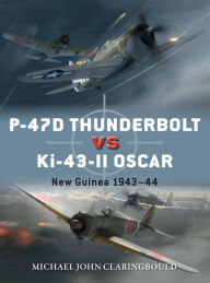 Ebook free download per bambini P-47D Thunderbolt vs Ki-43-II Oscar: New Guinea 1943-44