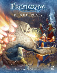 Title: Frostgrave: Blood Legacy, Author: Joseph A. McCullough