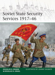 Ebook free download deutsch pdf Soviet State Security Services 1917-46 DJVU MOBI CHM by  (English literature) 9781472844088