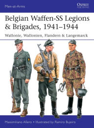 Free google book downloaderBelgian Waffen-SS Legions & Brigades, 1941-1944: Wallonie, Wallonien, Flandern & Langemarck9781472844323 byMassimiliano Afiero, Ramiro Bujeiro