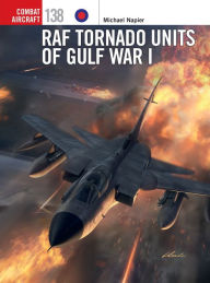 Books to download on mp3RAF Tornado Units of Gulf War I byMichael Napier, Janusz Swiatlon, Gareth Hector CHM