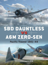 Download free kindle book torrents SBD Dauntless vs A6M Zero-sen: Pacific Theater 1941-44 9781472846334 by 