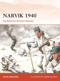Ebook downloads for kindle Narvik 1940: The Battle for Northern Norway  by David Greentree, Ramiro Bujeiro English version