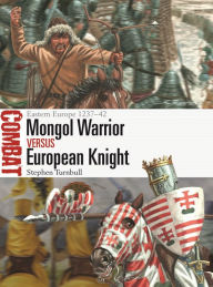 French audiobook free download Mongol Warrior vs European Knight: Eastern Europe 1237-42 9781472849137