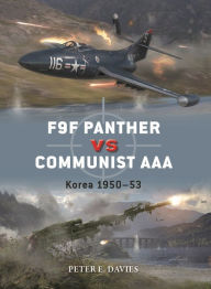 Download free kindle books F9F Panther vs Communist AAA: Korea 1950-53 PDB FB2 DJVU by Peter E. Davies, Jim Laurier, Gareth Hector 9781472850645 (English Edition)