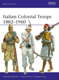 Free downloads audiobooks Italian Colonial Troops 1882-1960