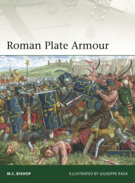 Joomla ebook download Roman Plate Armour (English literature) DJVU by M.C. Bishop, Giuseppe Rava 9781472851871